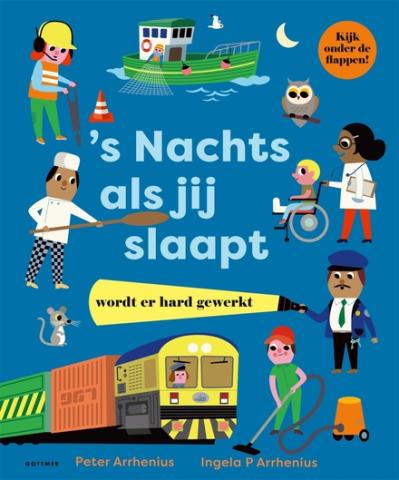 Cover van 's Nachts, als jij slaapt wordt er hard gewerkt