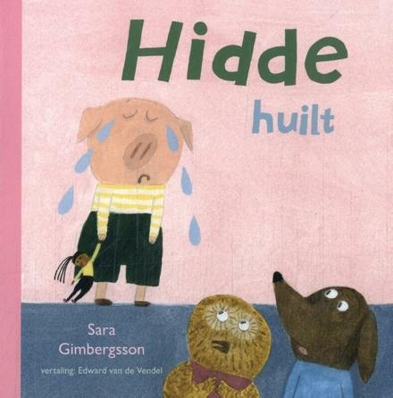 Cover van Hidde huilt